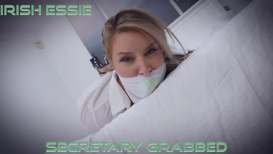 Thumbnail Irish Essie in Distress - Secretary Grabbed | Gag__Attack