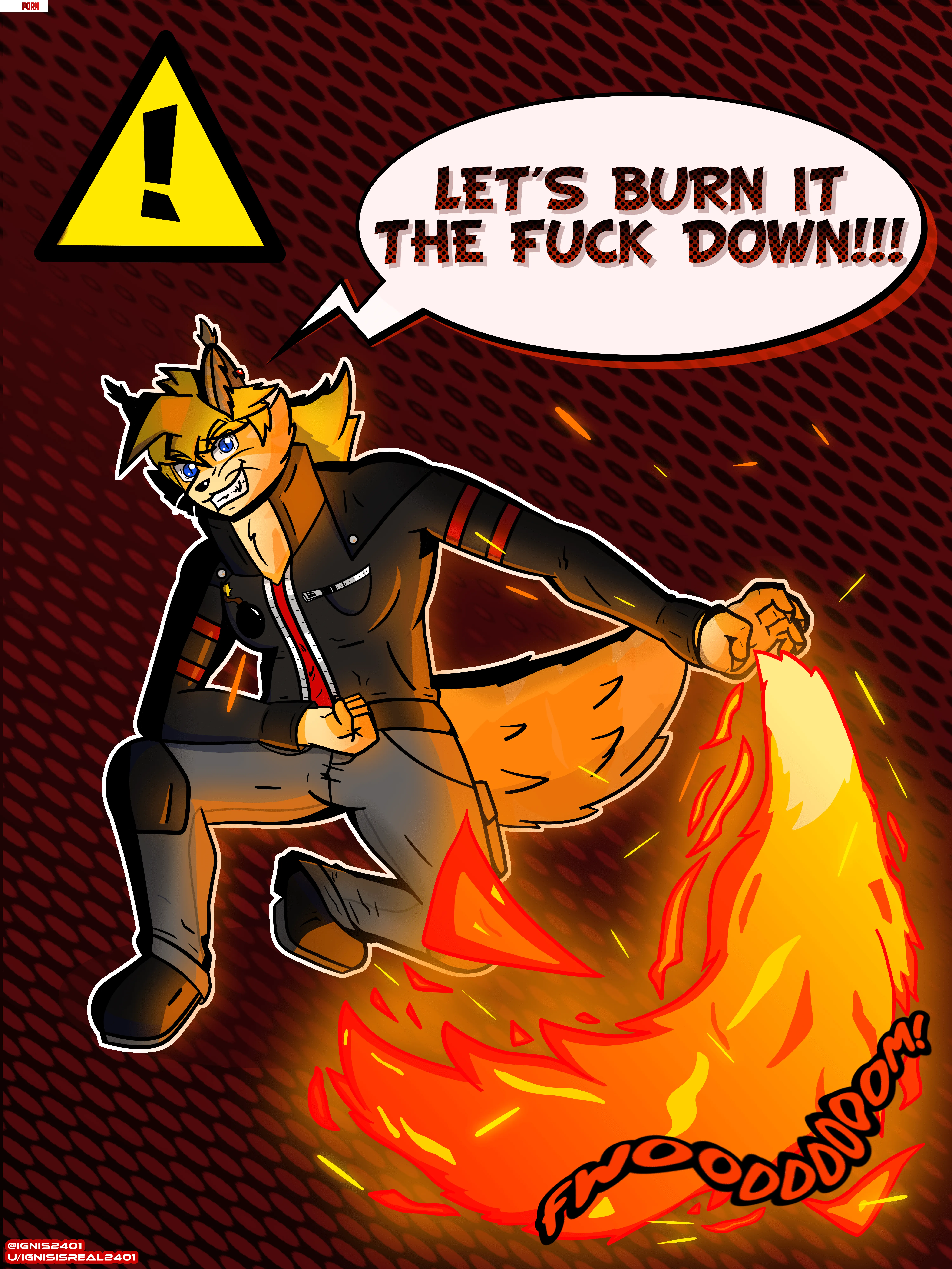 Lets Burn it Down Art and sona by me by Ignisisreal2401
