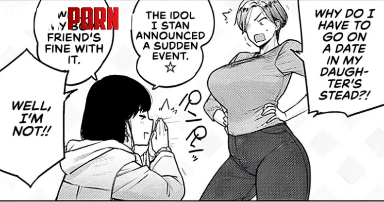 LF Mono Source Why do I have to go on a date in my daughters stead The idol I stan announced a sudden event Well my boyfriends fine with it Well Im not by HentaiSource_Archive