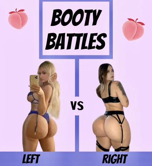 Thumbnail Pick Your Side in BOOTY BATTLES by Low-Night-2717 in BoltedOnBooty