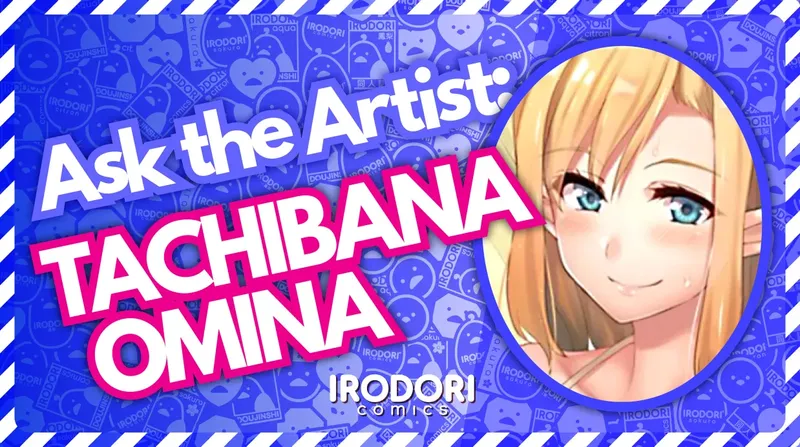 Thumbnail Ask the Artist: Tachibana Omina's Insight | irodoricomics