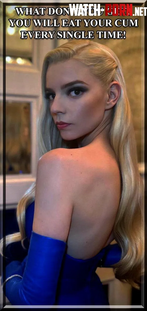 More orders from Anya Taylor-joy by DRCEI74