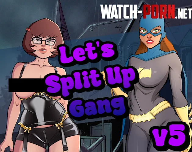 Let's Split Up Gang v5 - $10 Release by NTRcritic