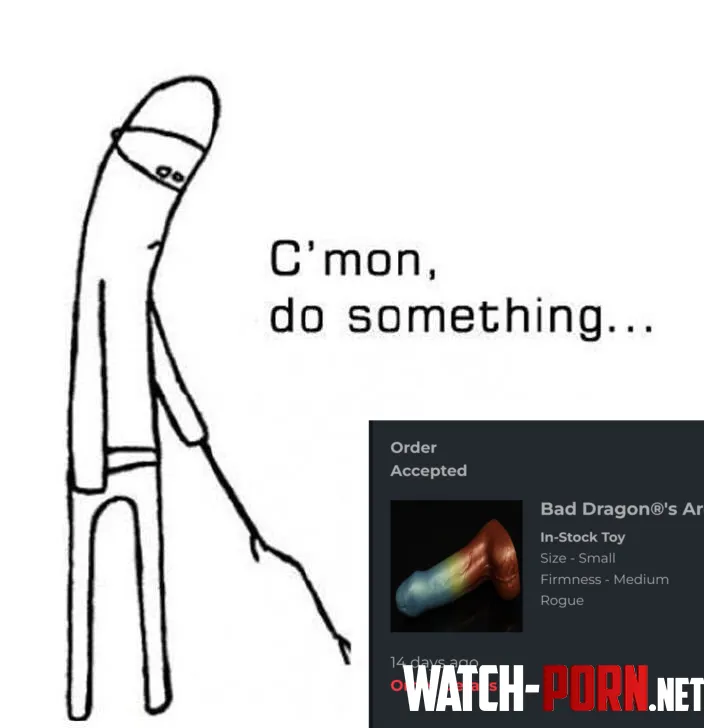 Ik I'm being impatient, but it's how I feel 😅 by Exousia_Night