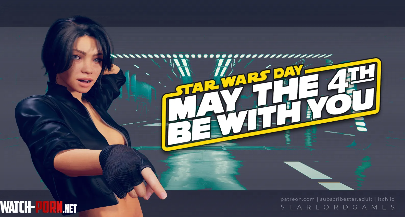 May the 4-th be with You! Happy Star Wars Day! (Star Lord Games) [Star Wars: Path of lust]. by StarLord_Games