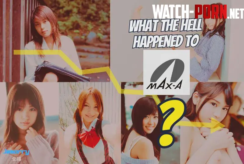Remembering Max-A's Peak: The Decline of One of JAV's Top Studios by ZENRAMANIAC